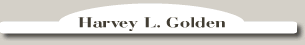 Harvey L. Golden