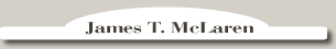 James T. McLaren