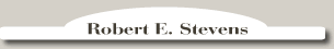 Robert E. Stevens